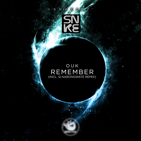 Ouk - Remember (incl. Q Narongwate Remix) - SNKE037 Cover